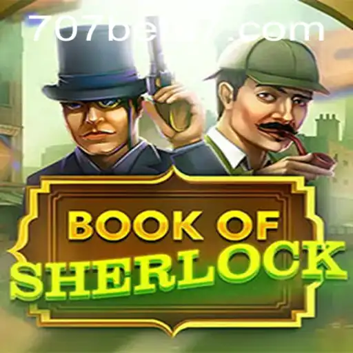 Imersão no Mundo de BookOfSherlock: Aventura e Mistério com 707bet