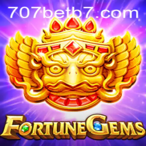 FortuneGems: Descubra o Universo Empolgante do Jogo com a 707bet