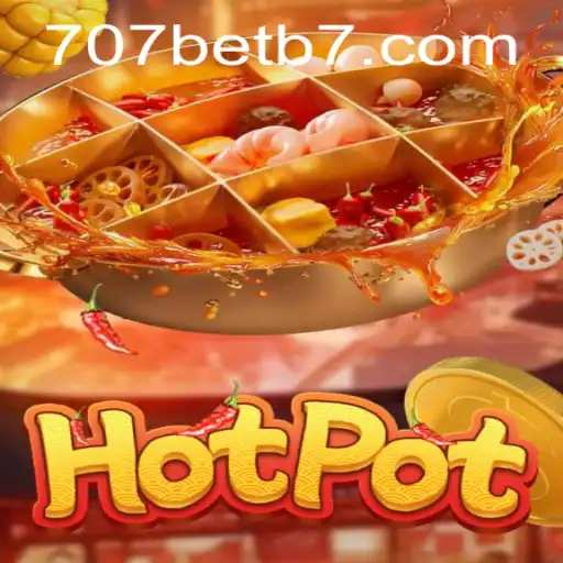 Descubra o Fascinante Mundo do Jogo Hotpot em 707bet